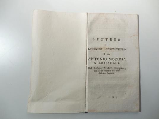 Lettera a M. Antonio Modona a Brissello Del Lustro & dell'Olimpiada con altre lettere del medesimo autore - copertina