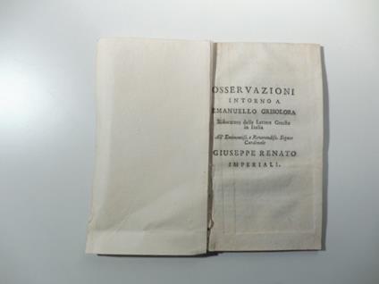 Osservazioni intorno a Emanuello Grisolora ristoratore delle Lettere Greche in Italia. All'Eminentiss. e Reverendiss. Signor Cardinale Giuseppe Renato Imperiali - copertina
