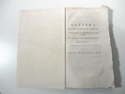 Lettera di Filadelfo libico al chiarissimo ed eruditissimo Sig. Can. Teologo Francesco Innocenzi Fileppi intorno il vescovato di San Teonesto - copertina