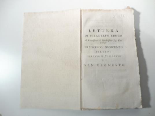 Lettera di Filadelfo libico al chiarissimo ed eruditissimo Sig. Can. Teologo Francesco Innocenzi Fileppi intorno il vescovato di San Teonesto - copertina