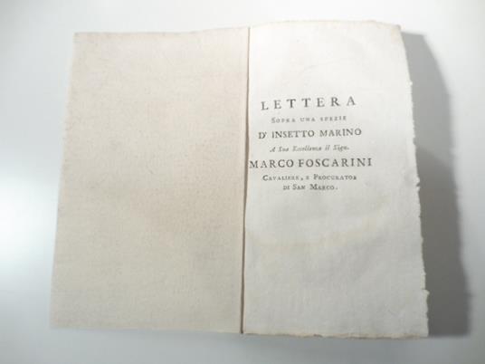 Lettera sopra una spezie d'insetto marino. A Sua eccellenza il Sign. Marco Foscarini cavaliere e procuratore di San Marco - copertina