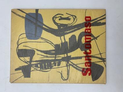 Santomaso. Pitture e disegni 1952 - 1954 - Giuseppe Marchiori - copertina