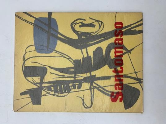 Santomaso. Pitture e disegni 1952 - 1954 - Giuseppe Marchiori - copertina