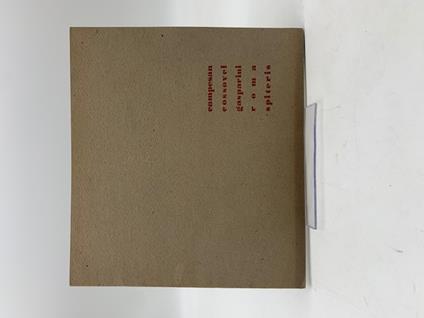 Campesan. Cossovel. Gasparini. Roma. Spiteris. (Galleria Cassiopea. Via Cavour 8. Torino. 1960) - Giuseppe Marchiori - copertina