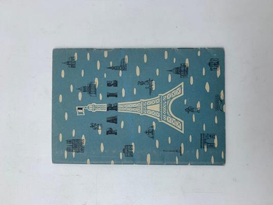 Paris. Ce que vous devez savoir en arrivant a Paris (brochure turistica) - copertina