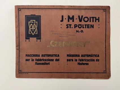 J. M. Voith. St. Polten. Austria inferiore. Czerweny. Macchina automatica per la fabbricazione dei fiammiferi (Catalogo) - copertina
