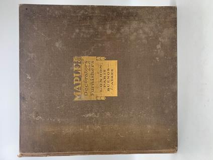 Maple & Co. Decorators and furnishers. London - Paris - Buenos Aires - copertina