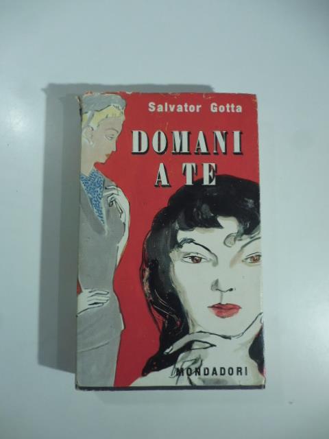 Domani a te - Salvatore Gotta - copertina