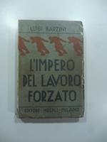 U.R.S.S. Impero del lavoro forzato