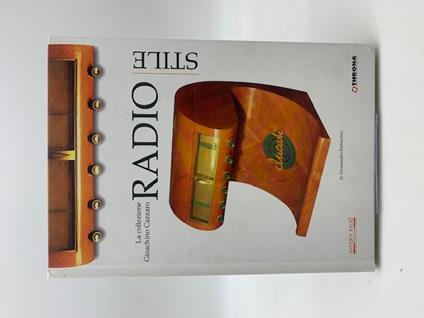 La radio a galena. Dal coherer al transistor nella ricezione passiva - copertina