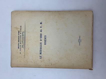 Le medaglie d'oro al V.M. viventi - copertina