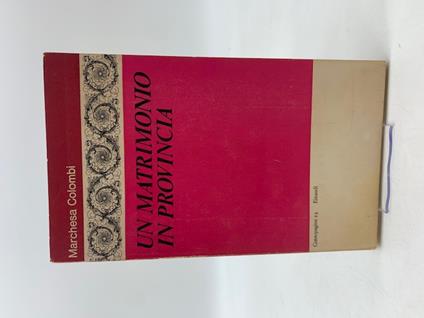 Un matrimonio in provincia - Marchesa Colombi - copertina