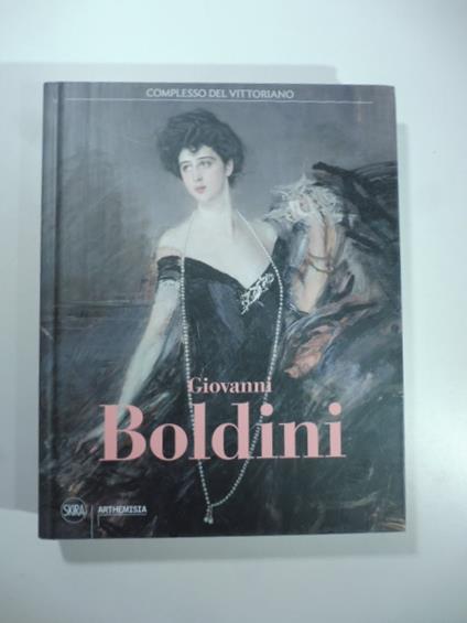 Giovanni Boldini. Roma, Complesso del Vittoriano - copertina