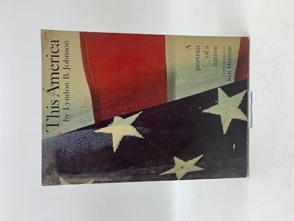 This America. A Portrait of a Nation photographed by Ken Heyman - copertina