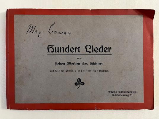 Hundert lieder aus sieben werken des Dichters mit seinem Bildnis und einem Handspruch - copertina