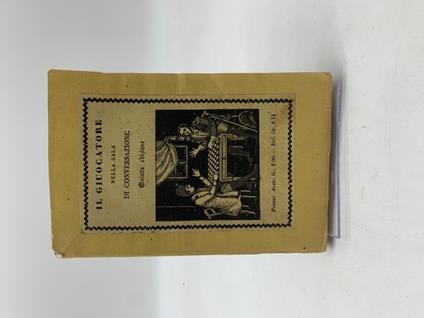 Il giuocatore nella sala di conversazione che istruisce sul tarocco, all'ombre, al tressette...Quinta edizione - copertina