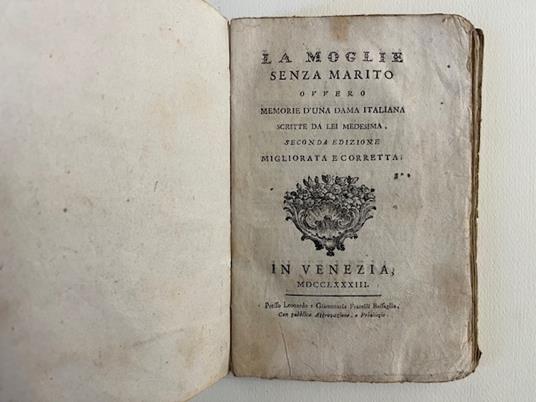 La moglie senza marito ovvero memorie d'una dama italiana scritte da lei medesima. Seconda edizione migliorata e corretta - copertina