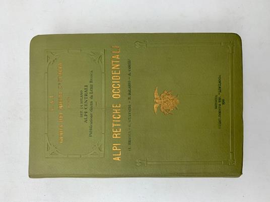 Club Alpino Italiano. Guida dei Monti d'Italia. Vol. I. Alpi Retiche Occidentali - copertina