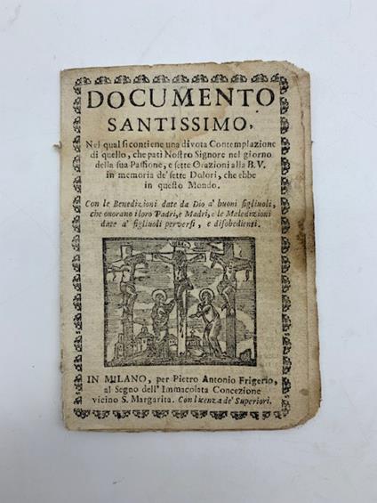 Documento santissimo nel qual si contiene una divota contemplazione di quello che pati' Nostro Signore...(Segue): Oratio dominicalis - copertina