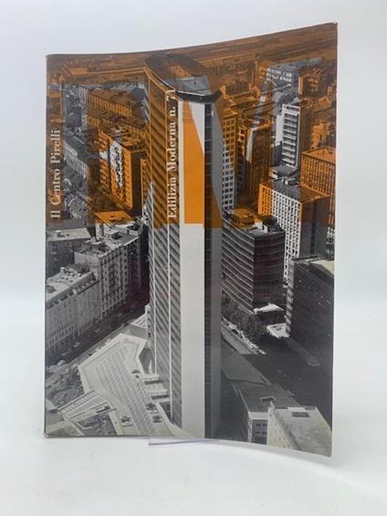 Numero speciale dedicato al ''Centro Pirelli''. In: Edilizia moderna. Dicembre 1960. N. 71 - copertina