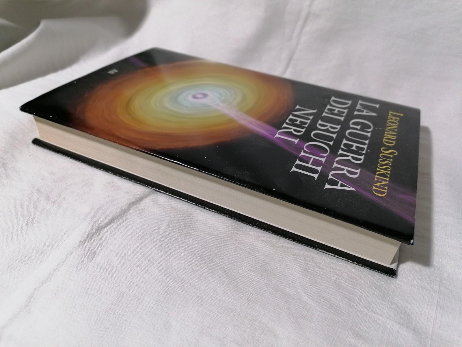 La guerra dei buchi neri, Leonard Susskind, Libro Mondolibri 2009 astronomia