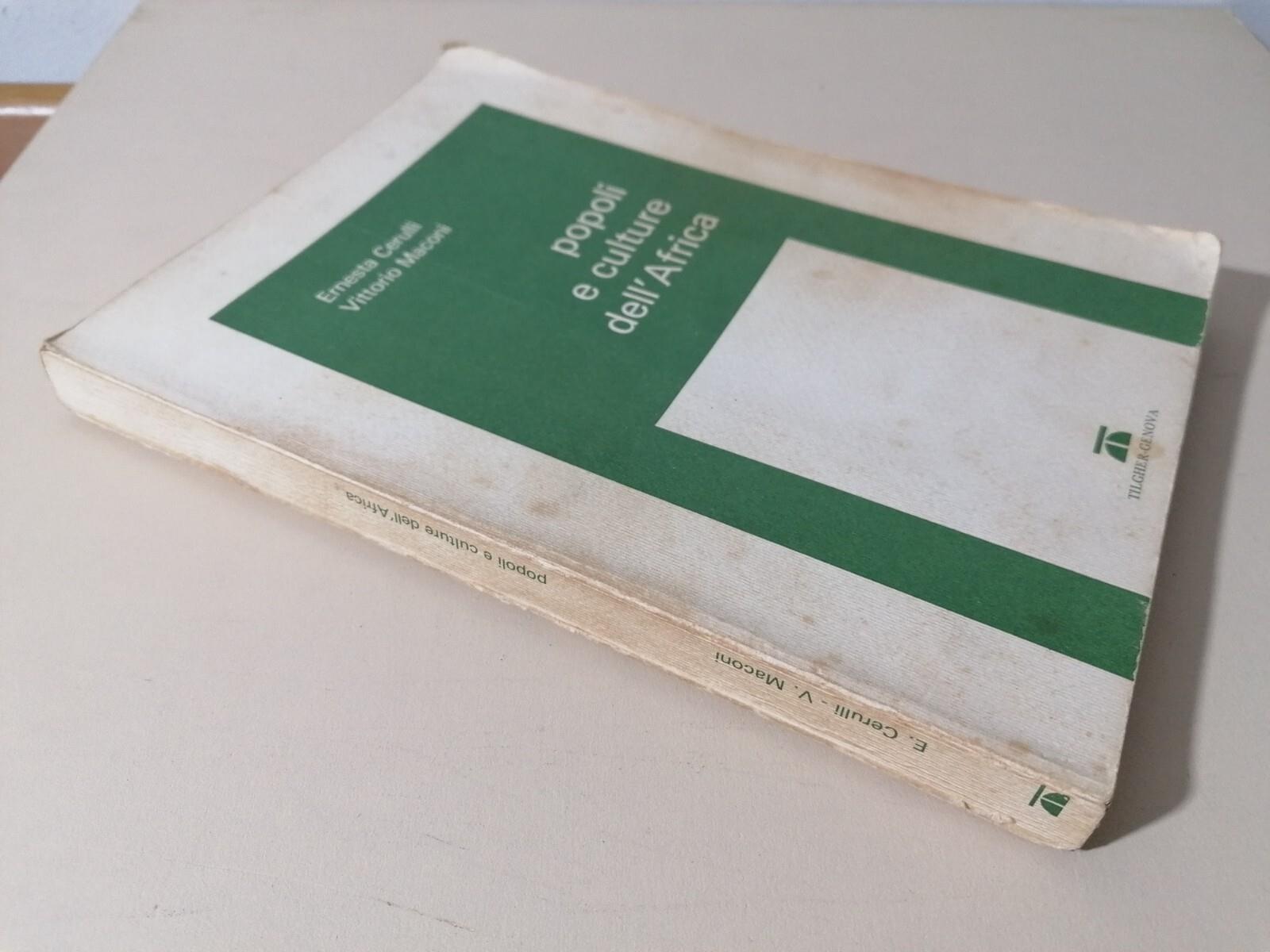 Popoli E Culture Dell'Africa Libro Cerulli Maconi Tilgher Bantu Igbo Zulu 2° Ed