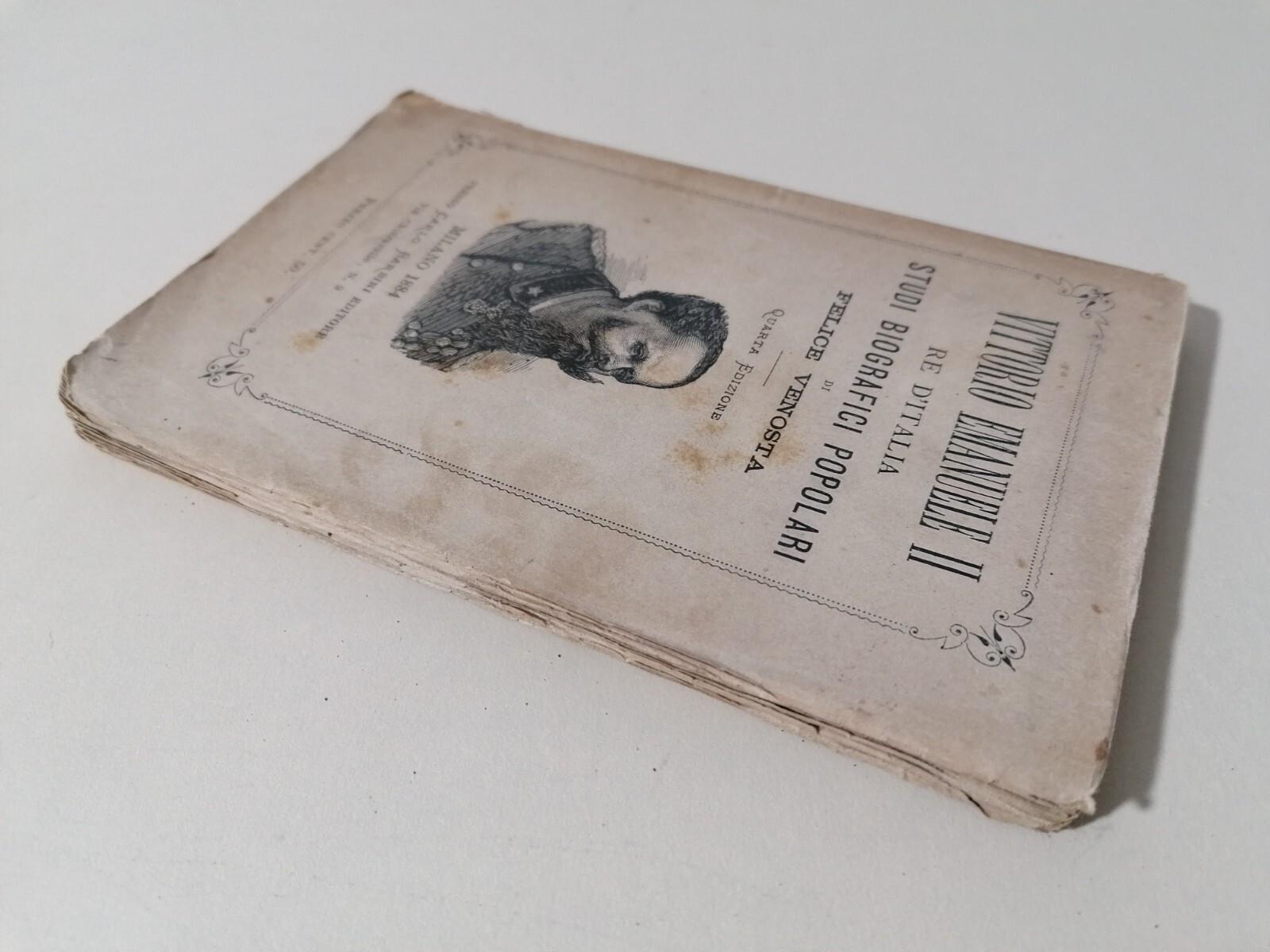 Vittorio Emanuele II Re Libro Venosta Studi Biografici Popolari Barbini 1884