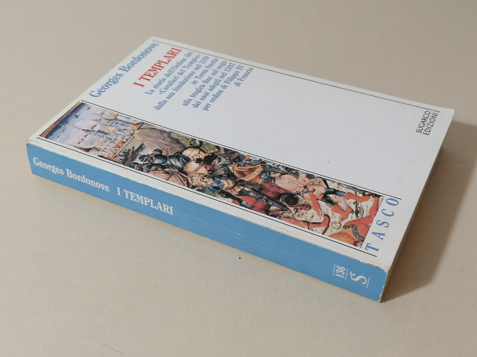 I Templari Storia Ordine Cavalieri Terra Santa Rogo Libro Bordonove 1° Edizione