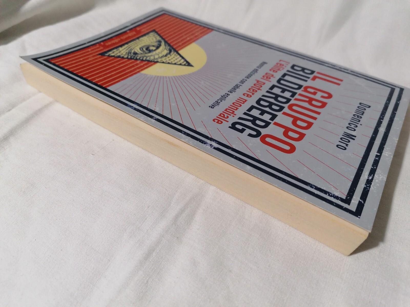 Il Gruppo Bilderberg Domenico Moro Libro Elite del potere mondiale 2014 Aliberti