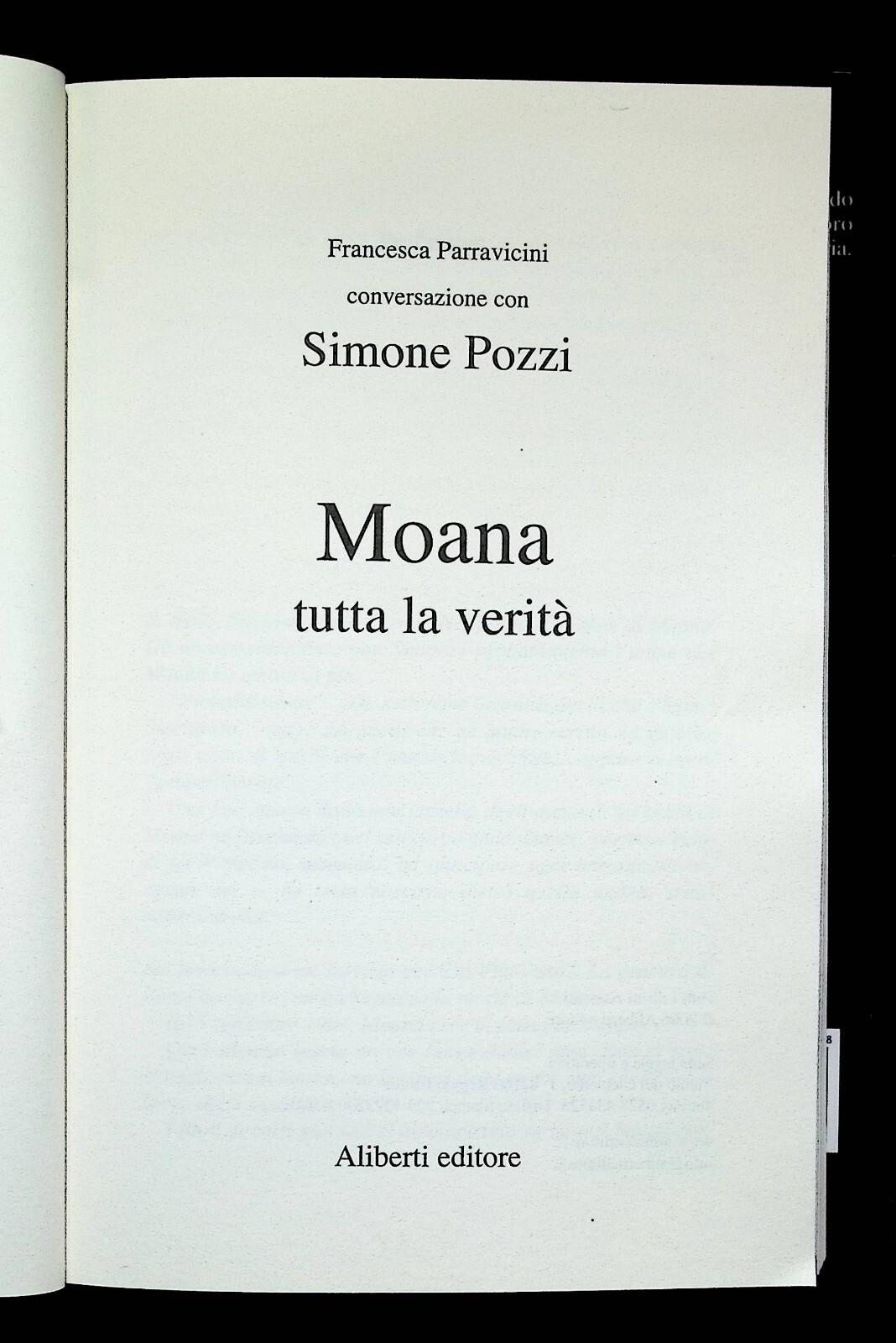 Moana Tutta la Verità LIbro Biografia Vita di Moana Pozzi Aliberti Parravicini