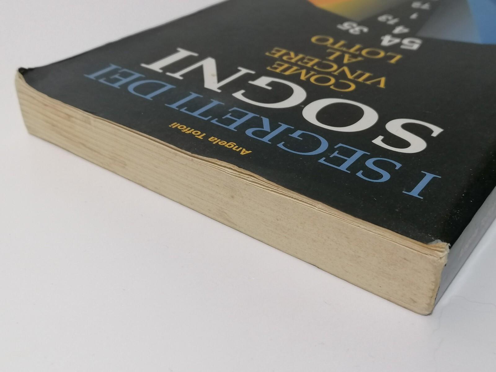 I Segreti Dei Sogni Come Vincere Al Lotto Libro Toffoli De Vecchi Sogni Fortunat