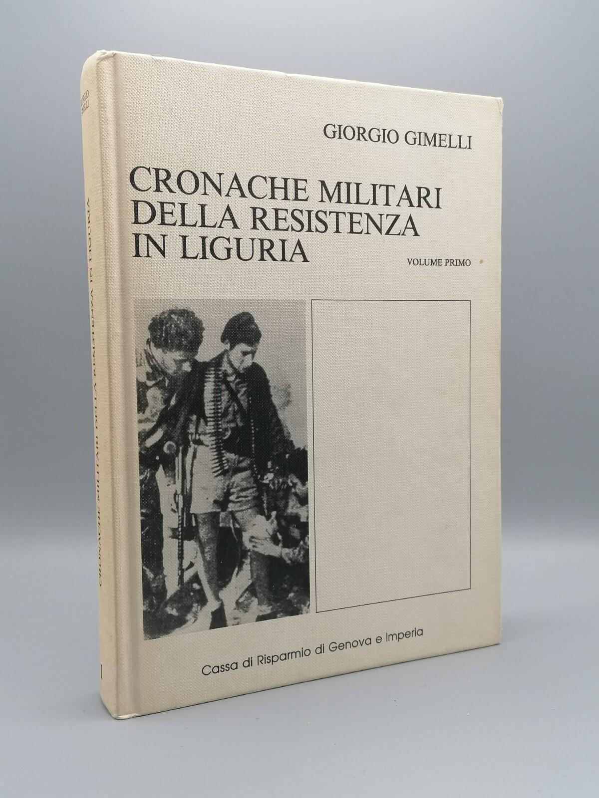 Cronache Della Resistenza In Liguria 3 Volumi Giorgio Gimelli Cartine 1985 Libri