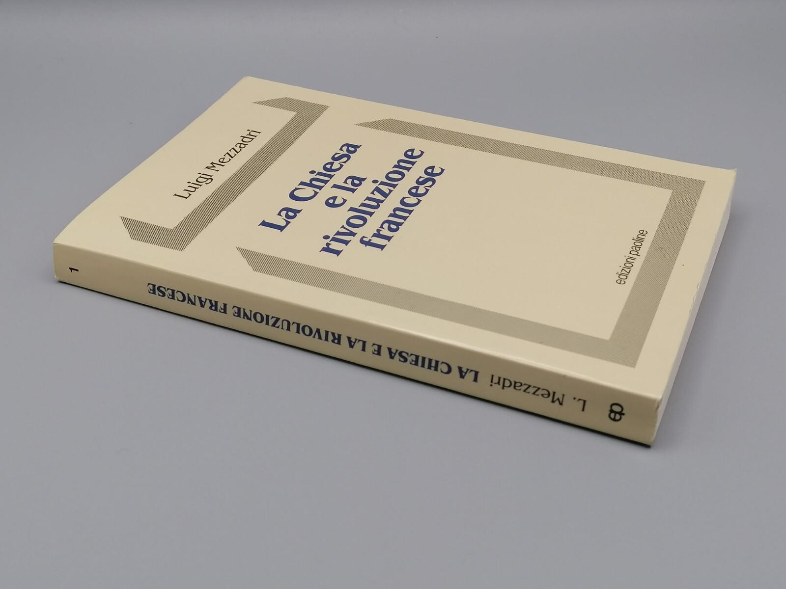 La Chiesa e la Rivoluzione Francese Libro Mezzadri Edizioni Paoline 1989
