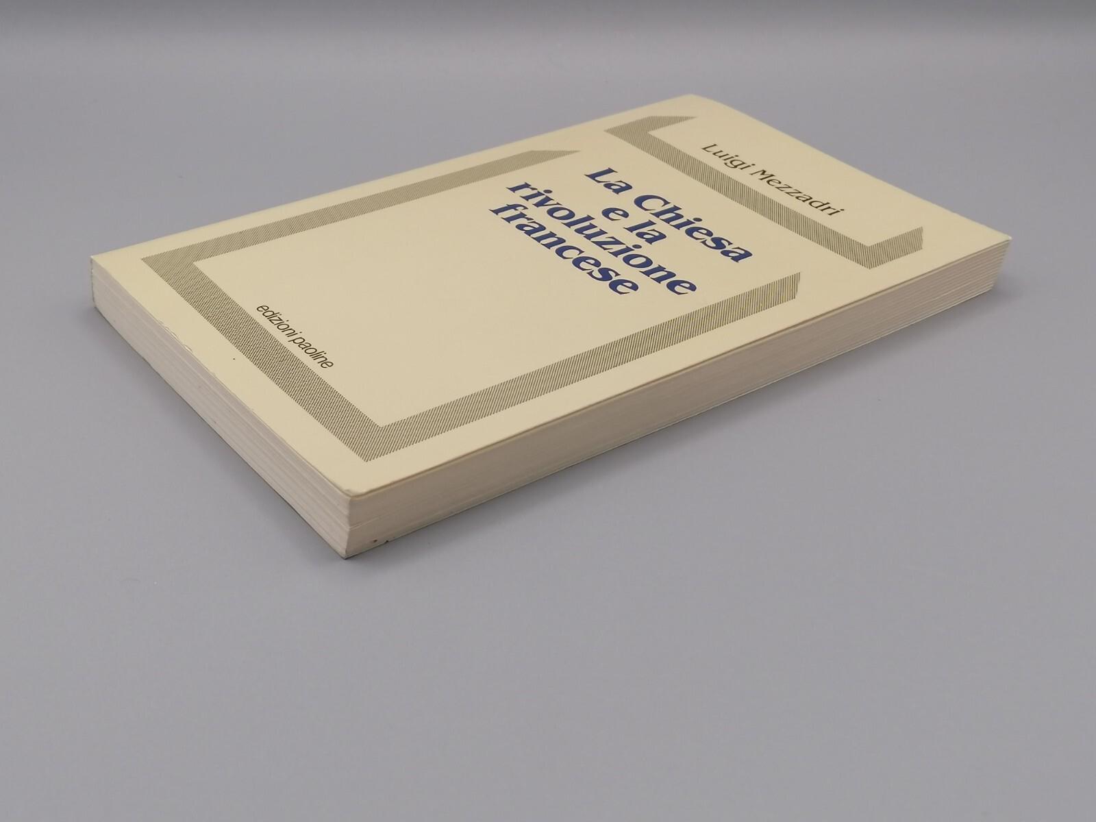La Chiesa e la Rivoluzione Francese Libro Mezzadri Edizioni Paoline 1989