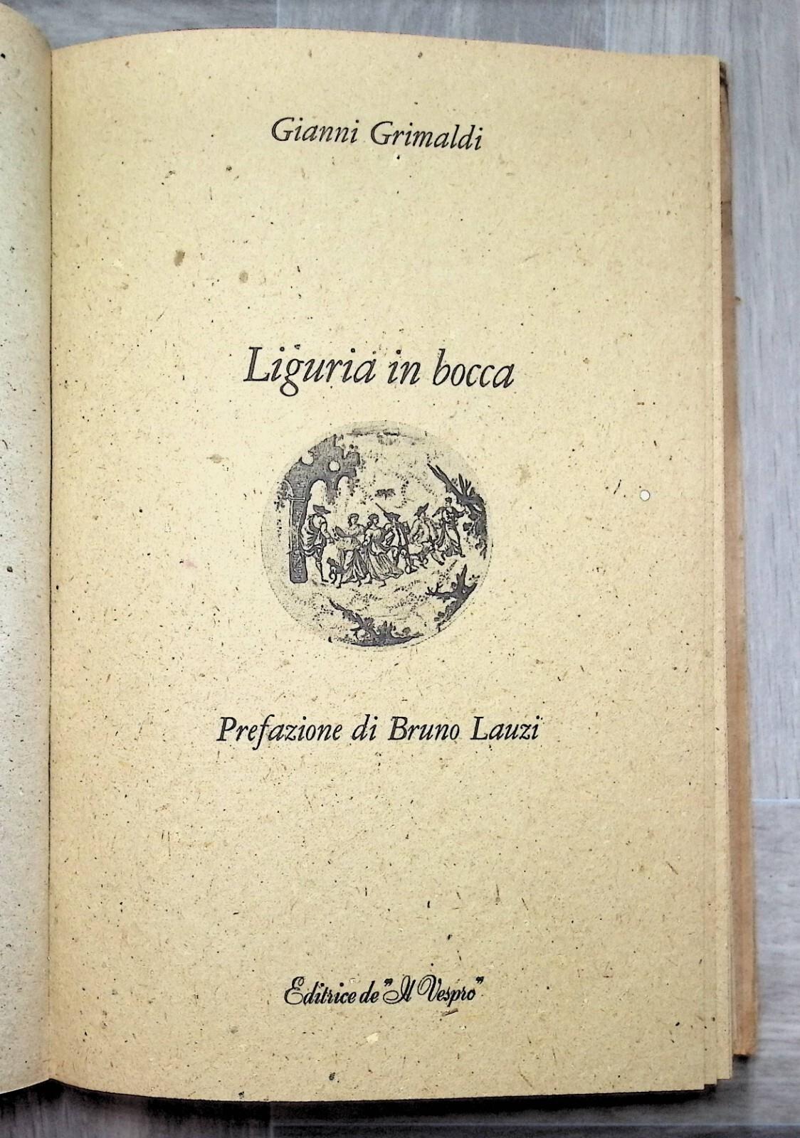 Liguria in Bocca Libro Ricette Grimaldi 1° Edizione il Vespro 1977 Bruno Lauzi