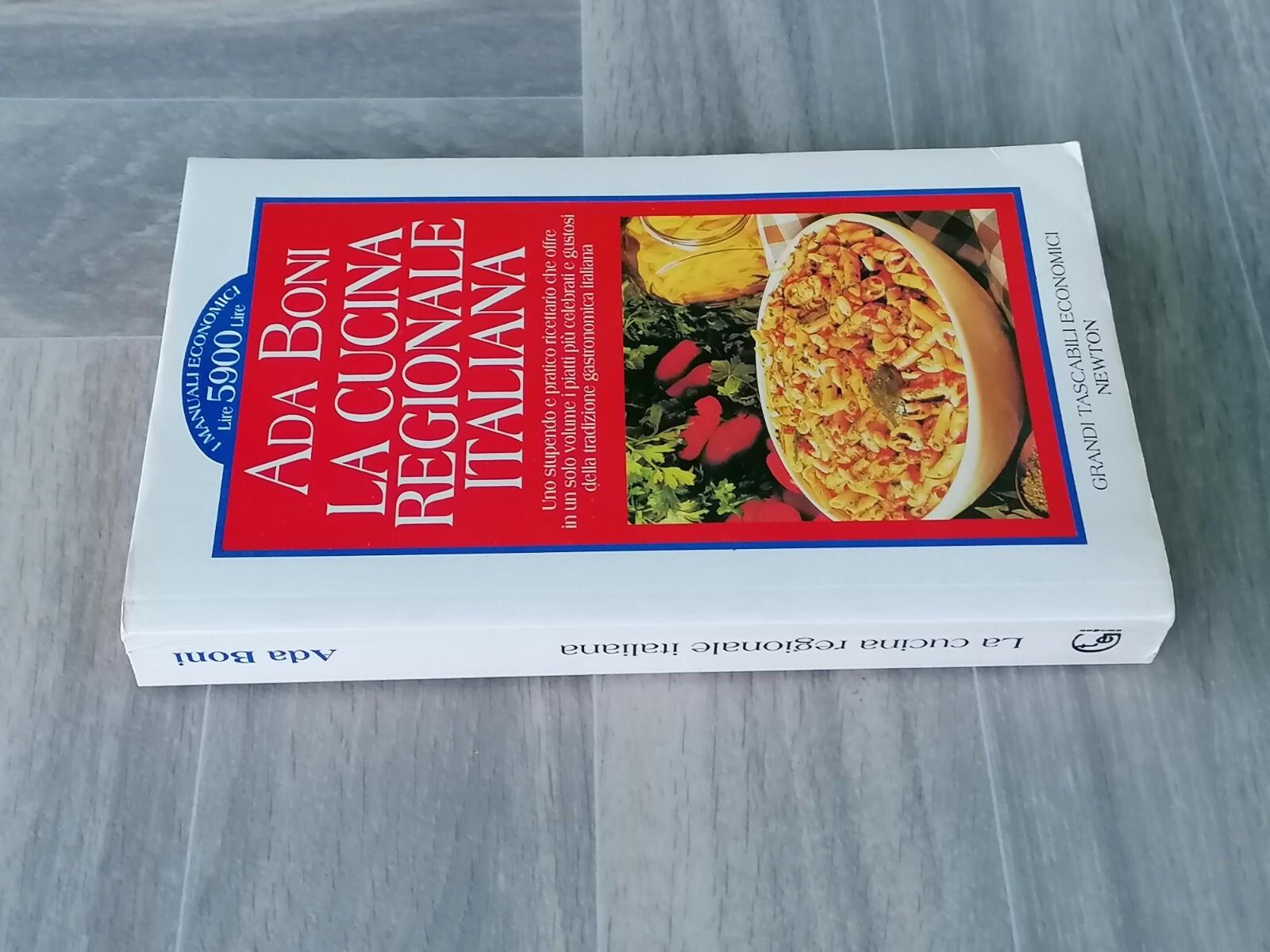 Ada Boni La Cucina Regionale Italiana Libro Ricette Ricettario Tradizione Newton