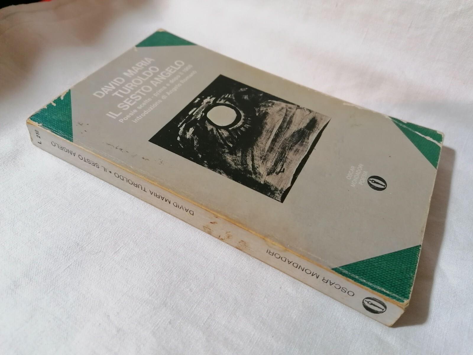LIBRO Il sesto angelo David Maria Turoldo Mondadori 1976 Prima edizione Oscar