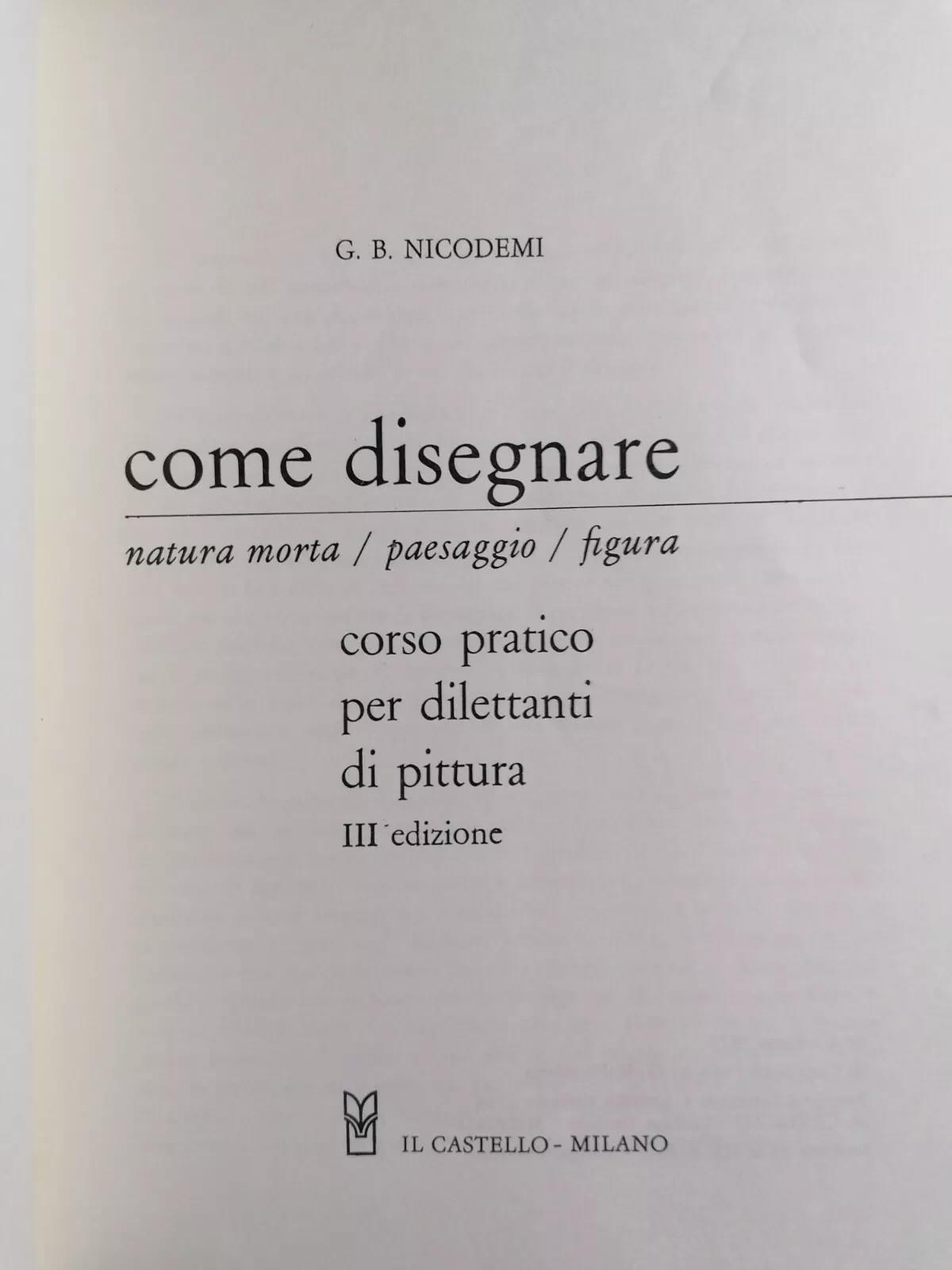 Come Disegnare - Nicodemi, Il Castello, 1973, Milano Libro Manuale di Disegno