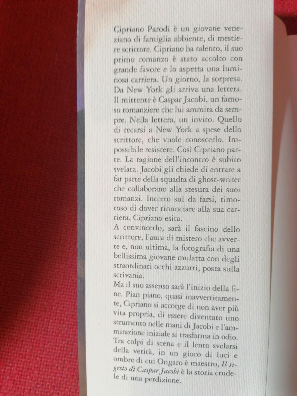 Il segreto di Caspar Jacobi - Libro Alberto Ongaro. 2005 1^ edizione Romanzo