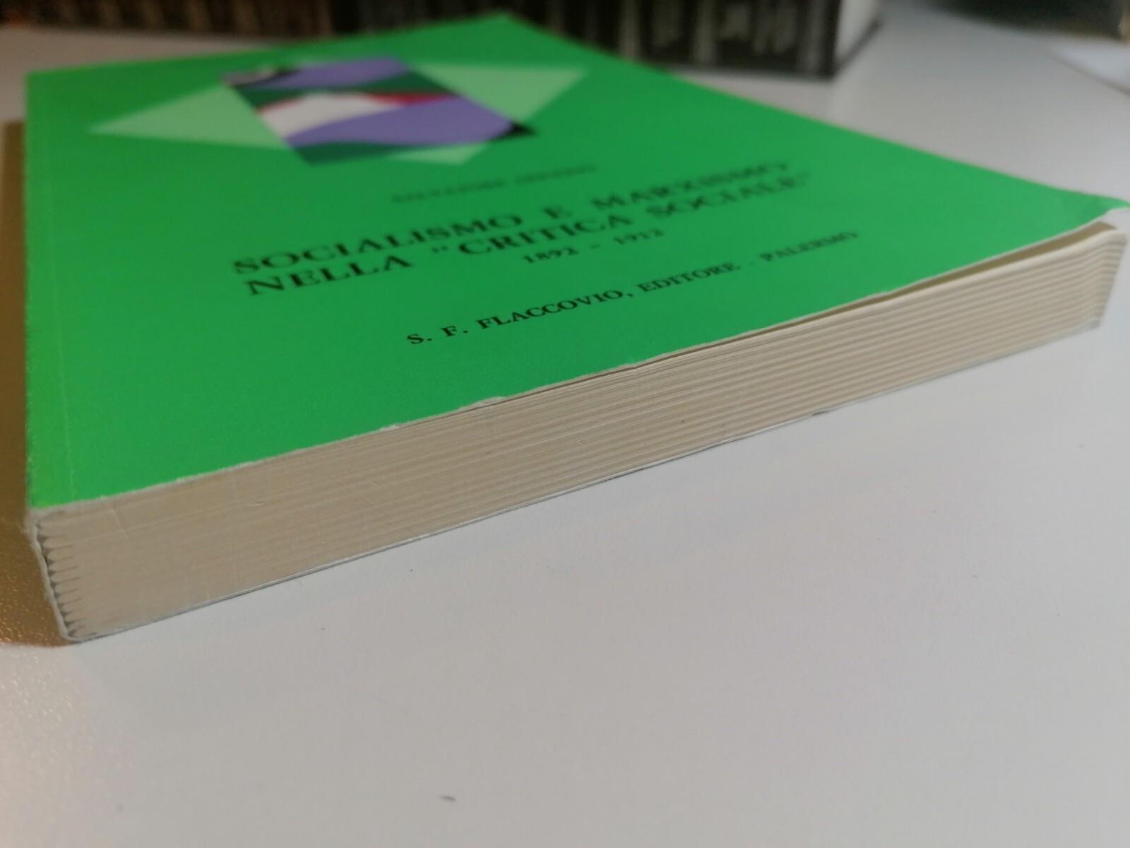 Socialismo e Marxismo nella Critica Sociale - Libro Onufrio Flaccovio 1980