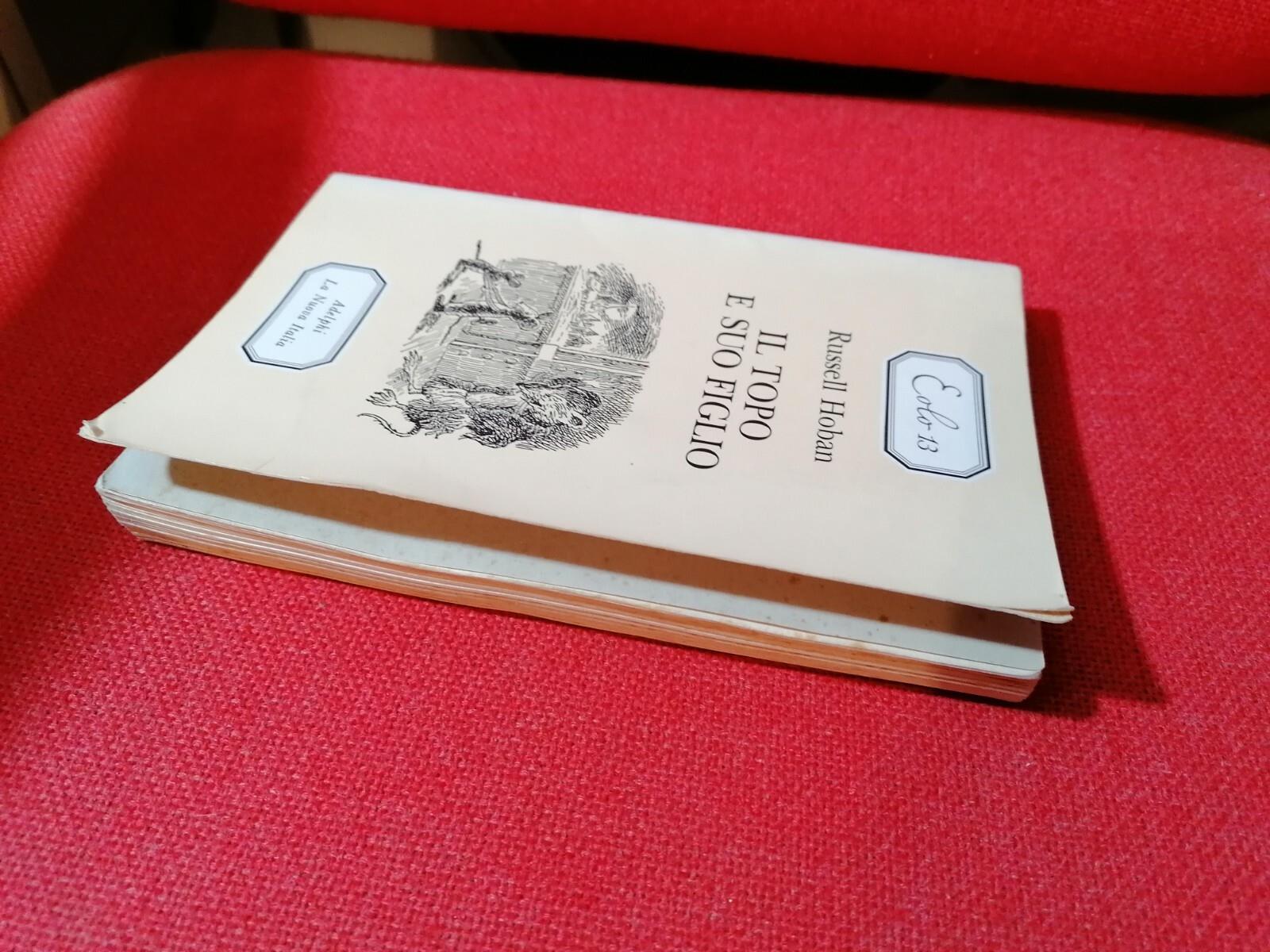 LIBRO RUSSELL HOBAN IL TOPO E SUO FIGLIO ADELPHI la nuova Italia 1995