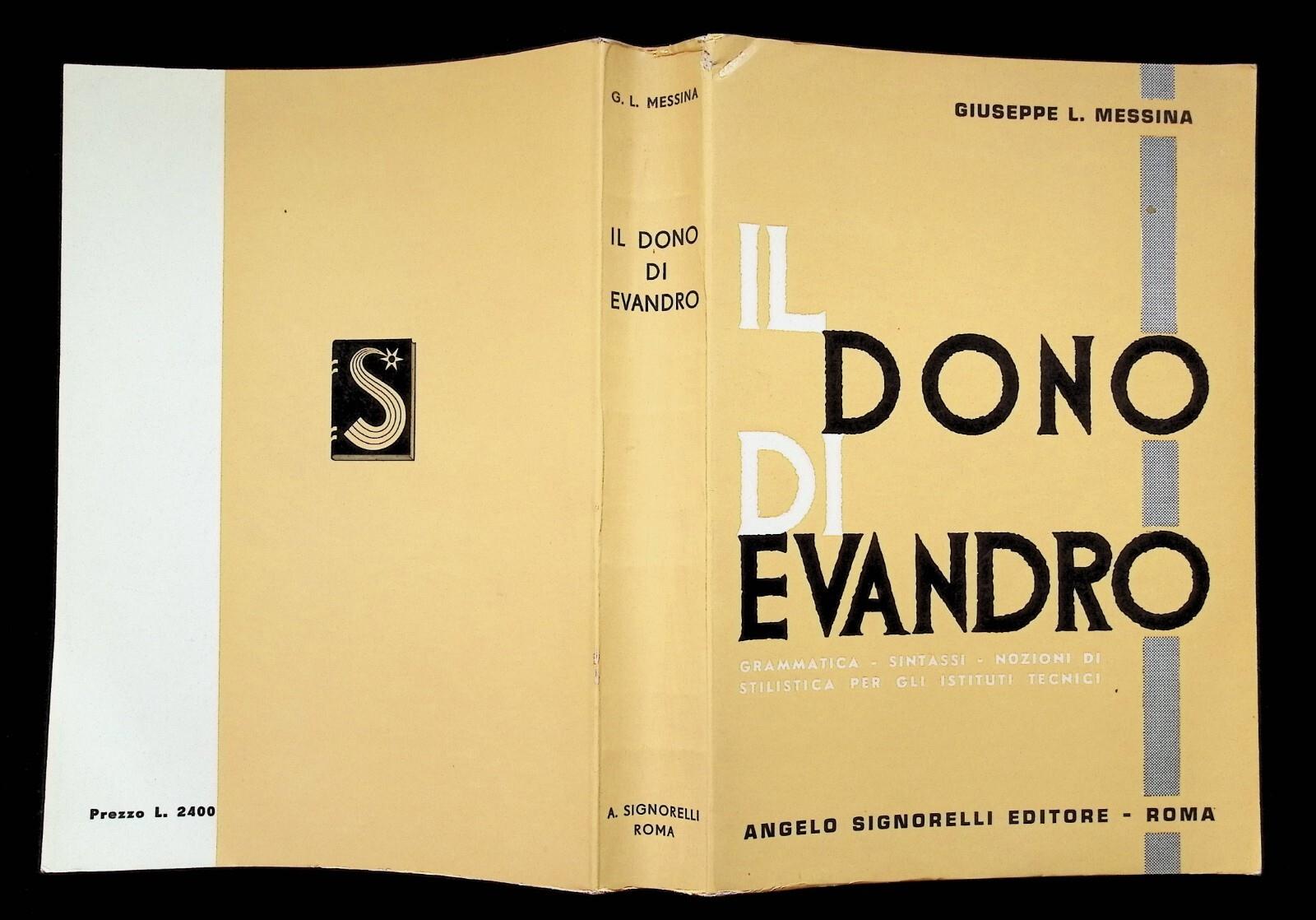 Il Dono di Evandro Grammatica Stilistica Istituti Tecnici Libro Messina 1 Edizio