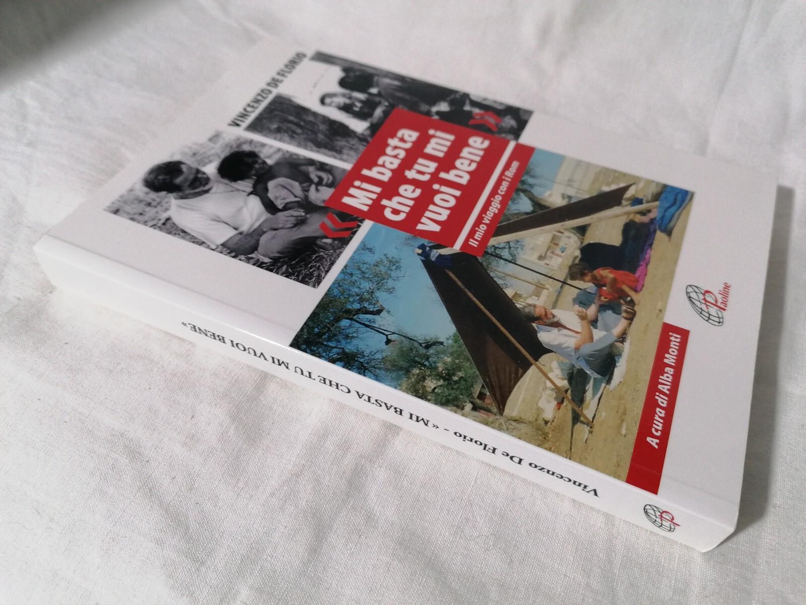 Mi Basta che tu mi vuoi bene - Libro Vincenzo De Florio Alba Monti Paoline 2012