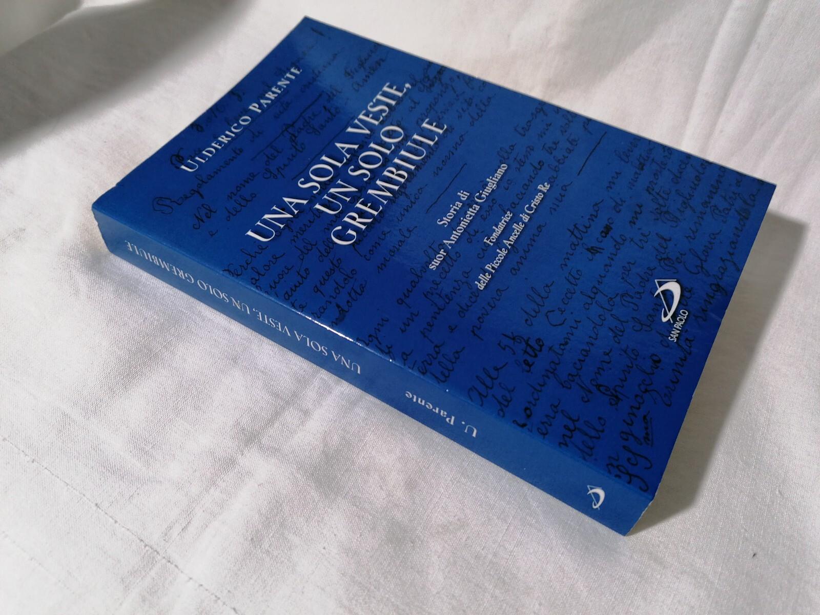 Una Sola Veste Un Solo Grembiule Libro Parente Giugliano Monachesimo Comunità