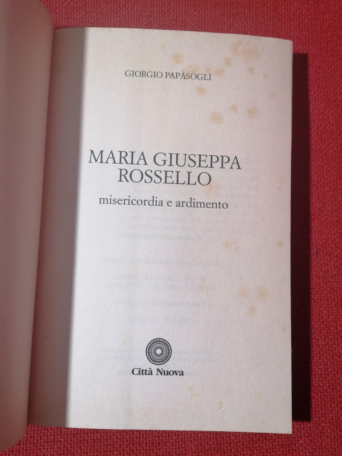 Giuseppa Rossello Misericordia e ardimento Libro Giorgio Papàsogli Città Nuova