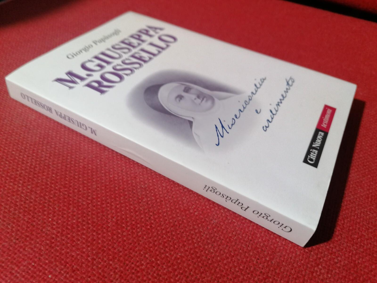 Giuseppa Rossello Misericordia e ardimento Libro Giorgio Papàsogli Città Nuova