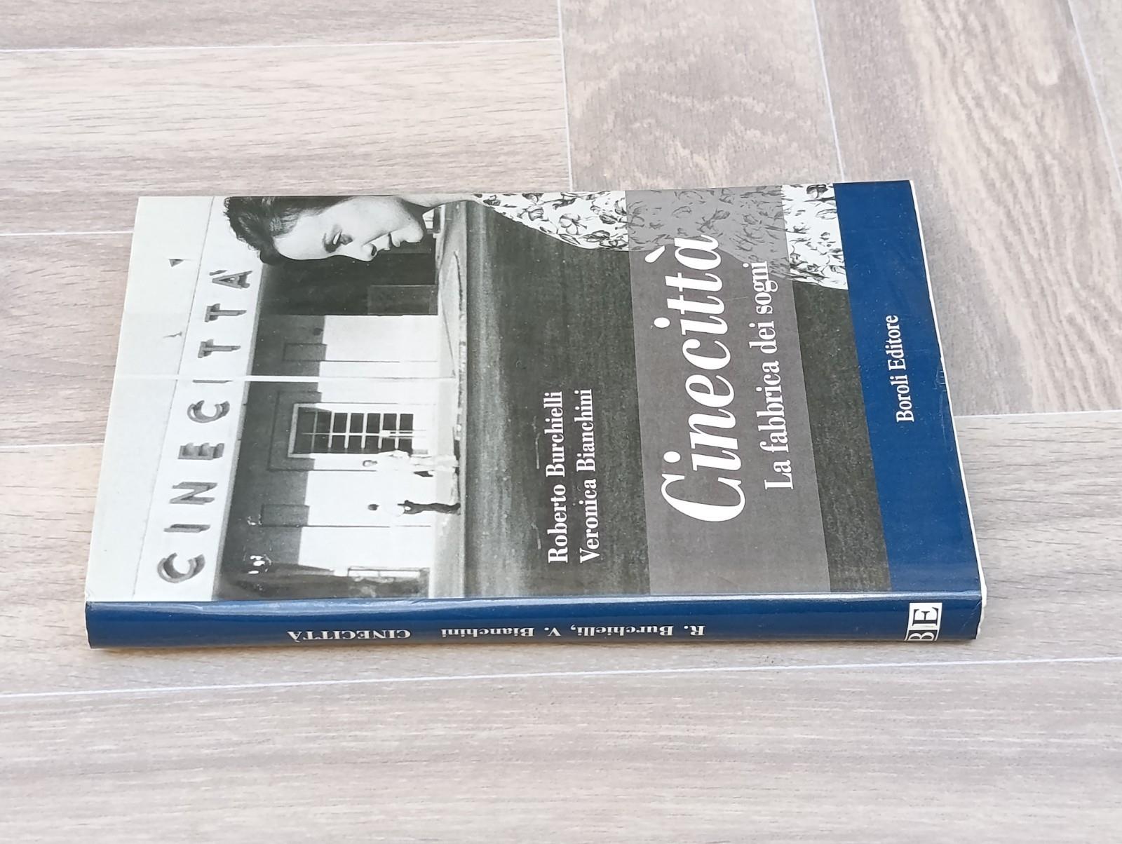 Cinecittà La Fabbrica Dei Sogni Libro Burchielli Bianchini Boroli Prima Edizione
