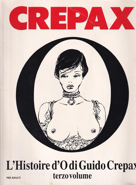 L' Histoire D'O - Terzo Volume - Guido Crepax - copertina