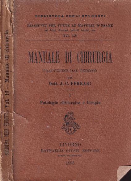 Manuale di chirurgia. Patologia Chirurgia e Terapia - copertina
