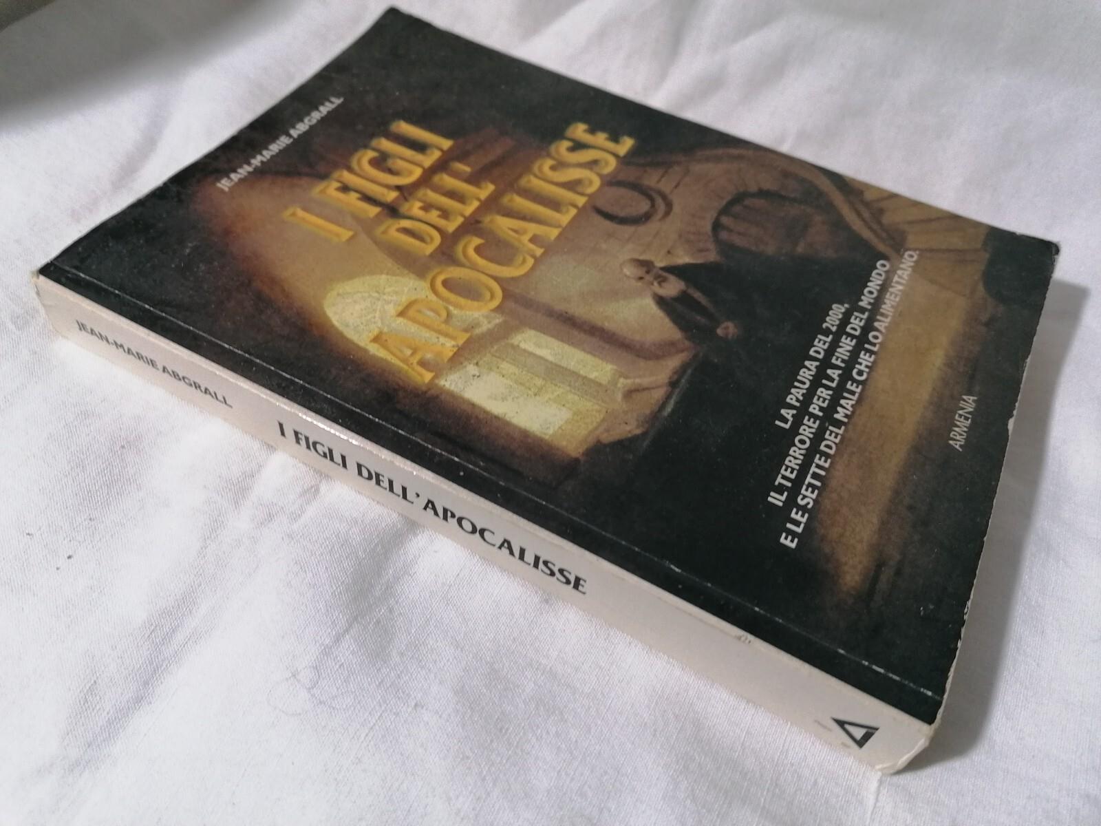 I Figli dell'Apocalisse Libro Jean Marie Abgrall fine del mondo Armenia 2000